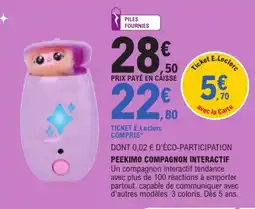 E.Leclerc PEEKIMO COMPAGNON INTERACTIF offre
