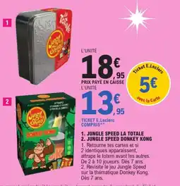 Jouet E.Leclerc Jungle Speed La Totale jungle speed donkey kong offre