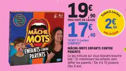 Jouet E.Leclerc MÂCHE-MOTS ENFANTS CONTRE PARENTS offre