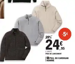 E.Leclerc PULL OU CARDIGAN HOMME offre