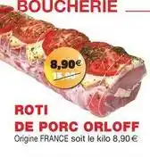 Intermarché Roti de porc orloff offre