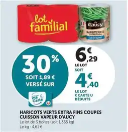 Super U D'aucy - haricots verts extra fins coupes cuisson vapeur offre