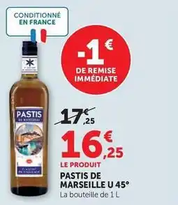 Super U U - pastis de marseille 45° offre