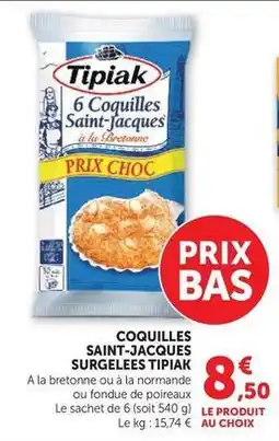 Super U Tipiak - coquilles saint-jacques surgelees offre