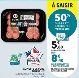 Super U U - paupiette de porc filiere offre