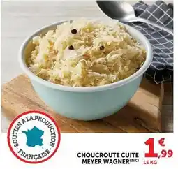 Super U Wagner - choucroute cuite meyer offre