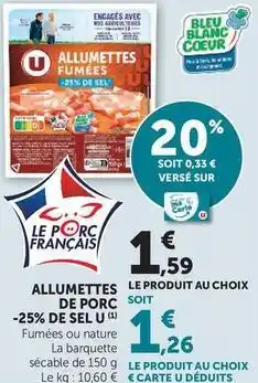 Hyper U U - allumettes de porc offre