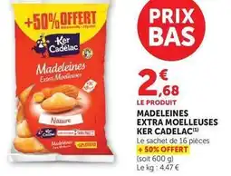 Hyper U Ker cadelac - madeleines extra moelleuses offre