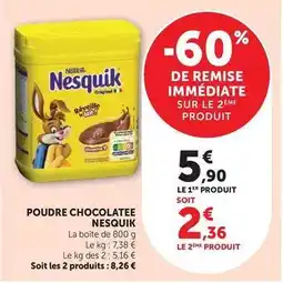 Hyper U Nesquik - poudre chocolatee offre