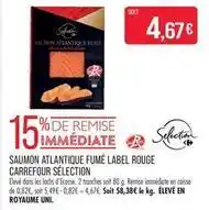 Match Carrefour - saumon atlantique fumé label rouge offre
