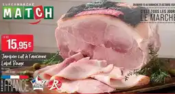 Match Tous - jambon cuit à l'ancienne offre