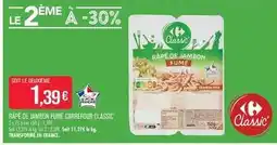 Match Carrefour - râpé de jambon fumé classic' offre