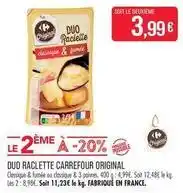 Match Carrefour - duo raclette original offre