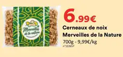 Hmarket Merveilles de la Nature Cerneaux de noix offre