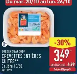 ALDI GOLDEN SEAFOOD CREVETTES ENTIÈRES CUITES** offre