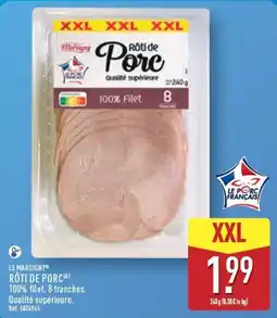 ALDI LE MARSIGNY RÔTI DE PORC offre