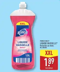 ALDI POWER FORCE LIQUIDE VAISSELLE offre