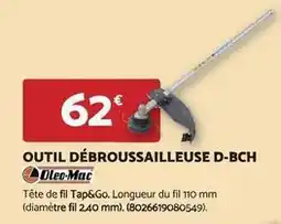 Bricomarché Outil débroussailleuse d-bch offre