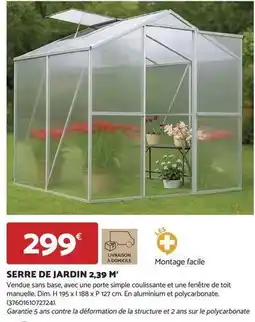 Bricomarché Facile - serre de jardin 2.39 m offre