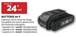 Bricomarché Batterie 20 v offre