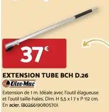 Bricomarché Dim - extension tube bch d.26 offre