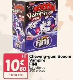 Promocash Fini - chewing-gum boom vampire offre