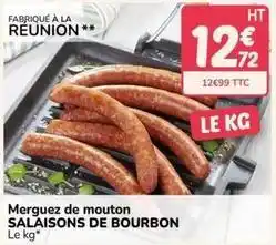 Promocash Merguez de mouton salaisons de bourbon offre