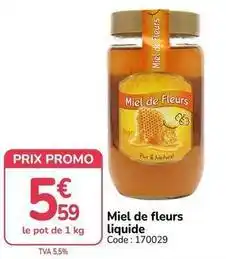 Promocash Promo - miel de fleurs liquide offre