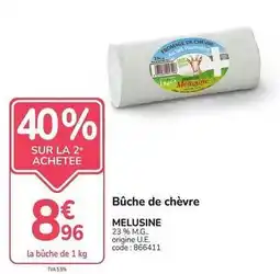 Promocash Mélusine - bûche de chèvre offre