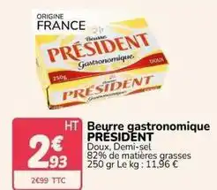 Promocash Président - beurre gastronomique offre