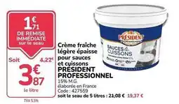 Promocash Président - crème fraîche légère épéaisée pour sauces et cuissons offre