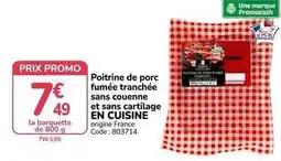 Promocash Promo - poitrine de porc fumée tranchée sans couenne et sans cartillage en cuisine offre