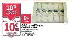 Promocash L'arbre vert - cabécou du périgord offre