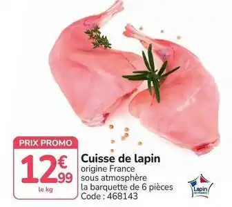 Promo - cuisse de lapin