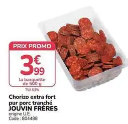 Promocash Promo - chorizo extra fort pur porc tranché offre