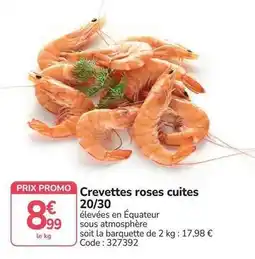 Promocash Promo - crevettes roses cuites 20/30 offre