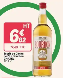 Promocash CHATEL Esprit de Canne de l'île Bourbon offre