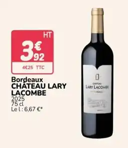Promocash CHÂTEAU LARY LACOMBE Bordeaux offre
