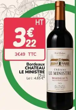 Promocash Château LE MINISTRE offre