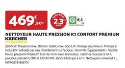 Bricomarché K'ARCHER NETTOYEUR HAUTE PRESSION K7 CONFORT PREMIUM offre