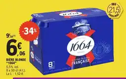E.Leclerc 1664 BIÈRE BLONDE offre