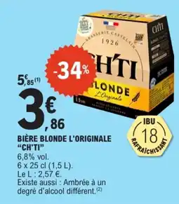 E.Leclerc CH'TI BIÈRE BLONDE L'ORIGINALE offre