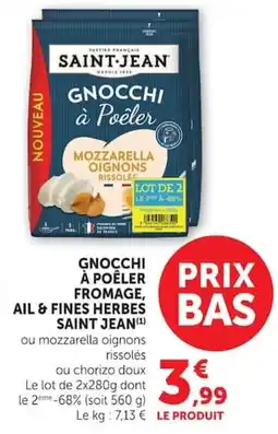 Super U SAINT JEAN GNOCCHI À POÊLER offre