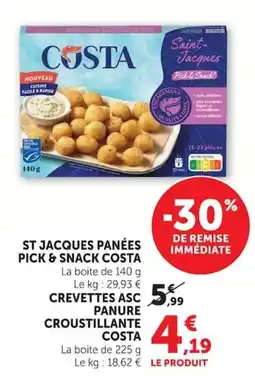 Super U COSTA ST JACQUES PANÉES PICK & SNACK offre