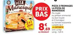 Super U LA PIZZA DE MANOSQUE offre