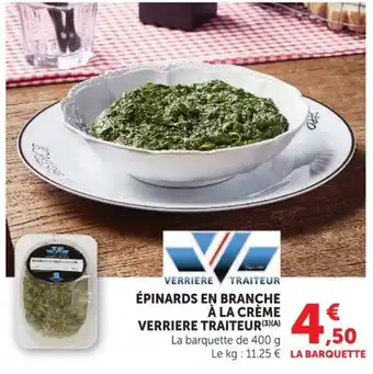 VERRIERE TRAITEUR ÉPINARDS EN BRANCHE À LA CRÈME