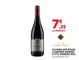 U Express Julienas aop rouge la grange-menard e. et g. pignard 2023 offre