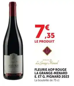U Express Fleurie aop rouge la grange-menard e et g. pignard 2023 offre