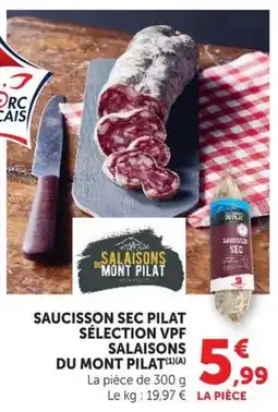 U Express SALAISSONS DU MONT PILAT SAUCISSON SEC PILAT offre