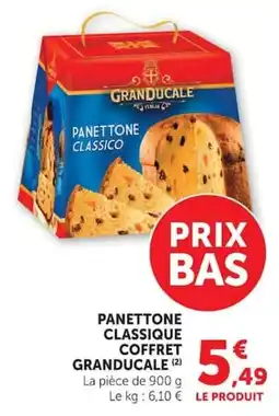Super U GRANDUCALE Panettone classique offre